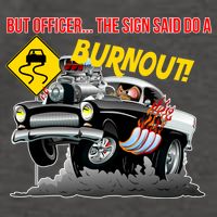 Butt Officer The Sign Said Do A Burnout Vector Backpack