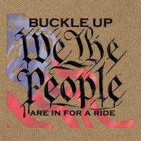 Buckle Up We The People Are In For A Ride Cotton Canvas Backpack