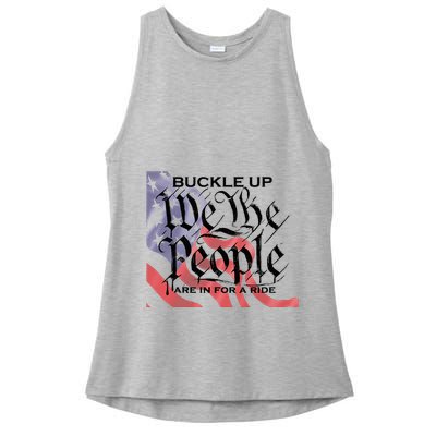 Buckle Up We The People Are In For A Ride Ladies PosiCharge Tri-Blend Wicking Tank