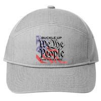 Buckle Up We The People Are In For A Ride 7-Panel Snapback Hat