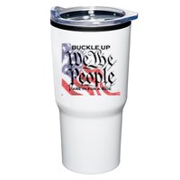 Buckle Up We The People Are In For A Ride Tumbler