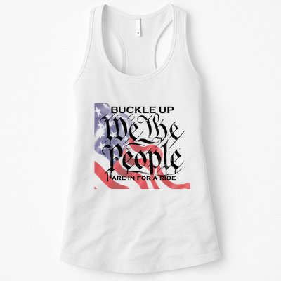 Buckle Up We The People Are In For A Ride Womens Tank Top
