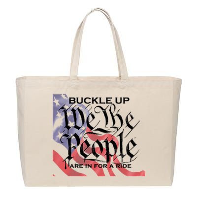 Buckle Up We The People Are In For A Ride Cotton Canvas Jumbo Tote