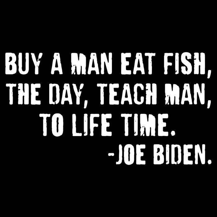 Buy A Man Eat Fish Joe Biden  Backpack