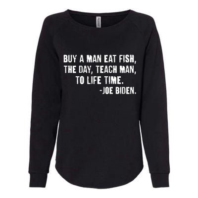 Buy A Man Eat Fish Joe Biden  Womens California Wash Sweatshirt