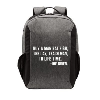 Buy A Man Eat Fish Joe Biden  Vector Backpack