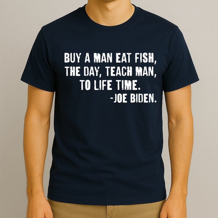 Buy A Man Eat Fish Joe Biden  T-Shirt