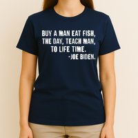 Buy A Man Eat Fish Joe Biden  T-Shirt