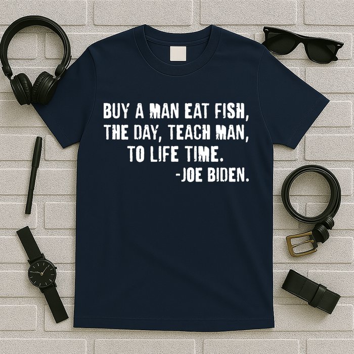 Buy A Man Eat Fish Joe Biden  T-Shirt