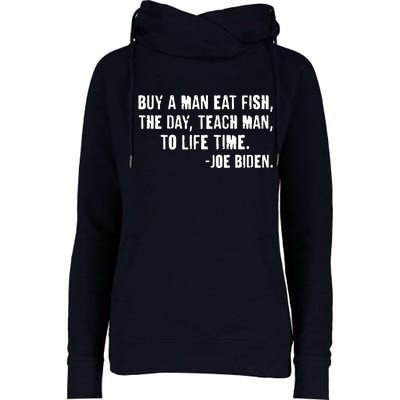 Buy A Man Eat Fish Joe Biden  Womens Funnel Neck Pullover Hood