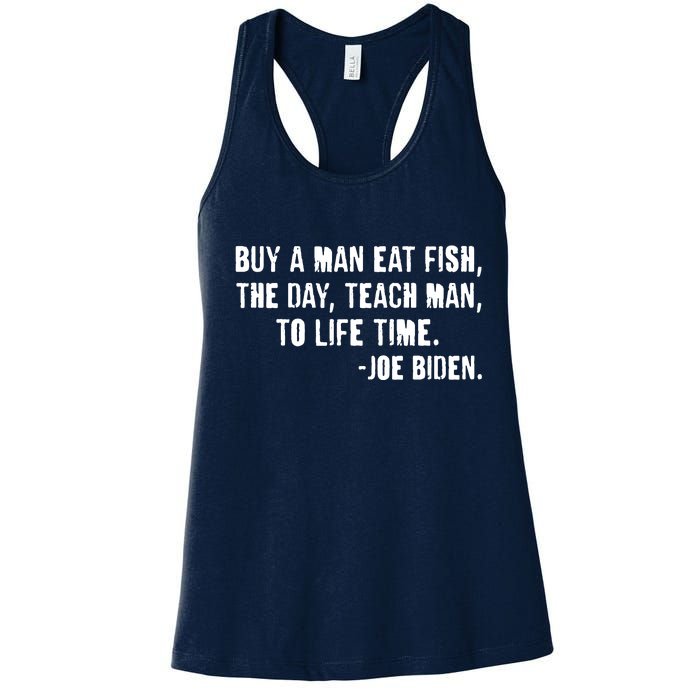 Buy A Man Eat Fish Joe Biden  Women's Racerback Tank