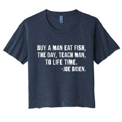 Buy A Man Eat Fish Joe Biden  Women's Crop Top Tee