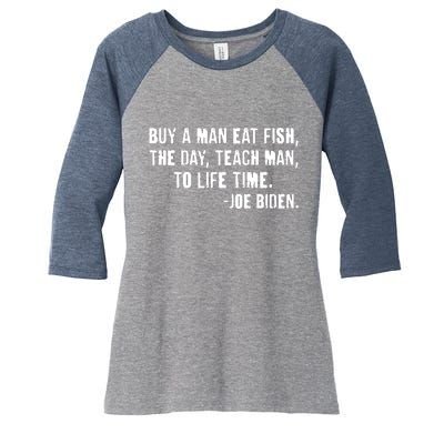 Buy A Man Eat Fish Joe Biden  Women's Tri-Blend 3/4-Sleeve Raglan Shirt