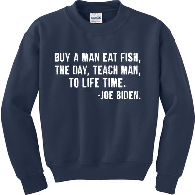 Buy A Man Eat Fish Joe Biden  Kids Sweatshirt