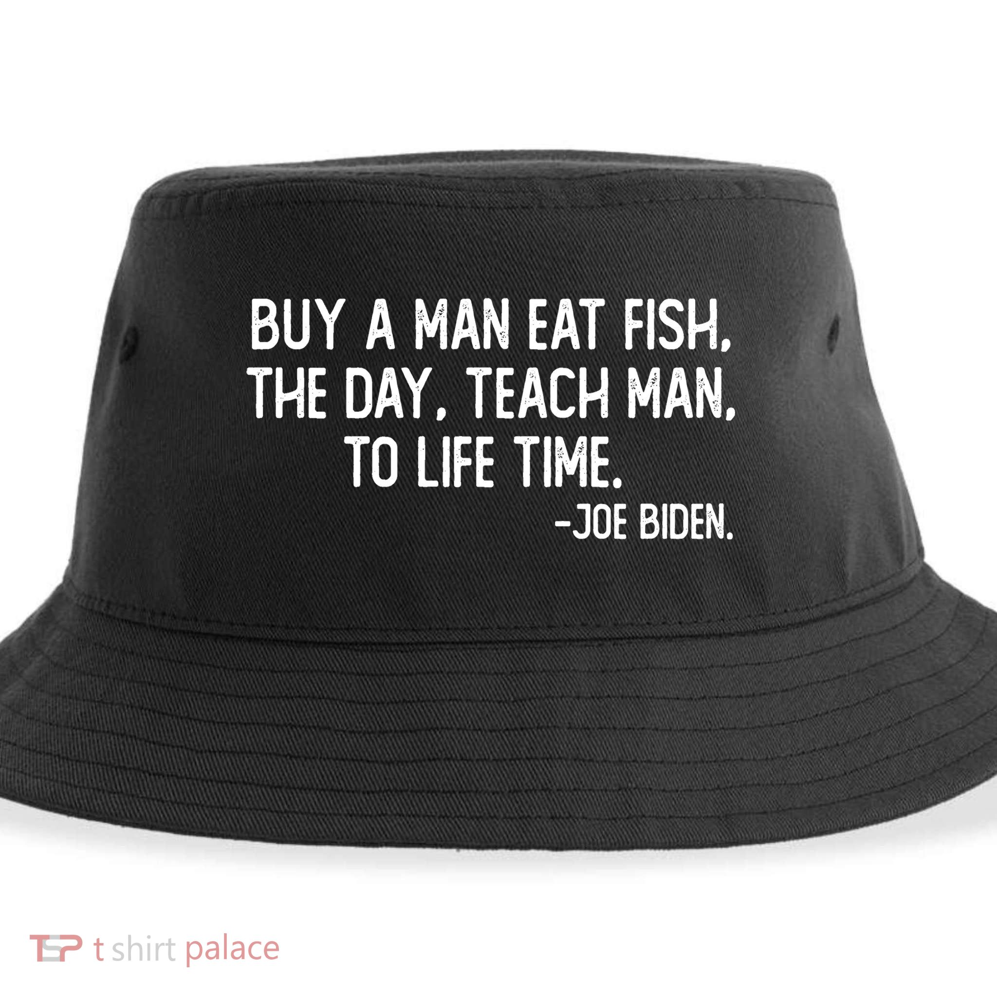 Buy A Man Eat Fish Joe Biden Scrambled Quote Sustainable Bucket Hat