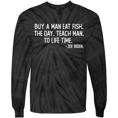 Buy A Man Eat Fish Joe Biden Scrambled Quote Tie-Dye Long Sleeve Shirt