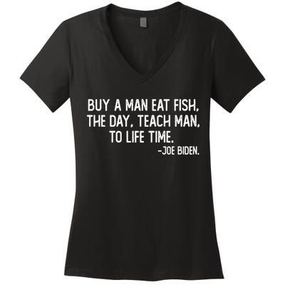 Buy A Man Eat Fish Joe Biden Scrambled Quote Women's V-Neck T-Shirt