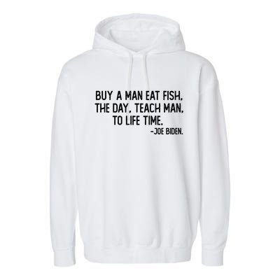 Buy A Man Eat Fish Joe Biden Scrambled Quote Garment-Dyed Fleece Hoodie