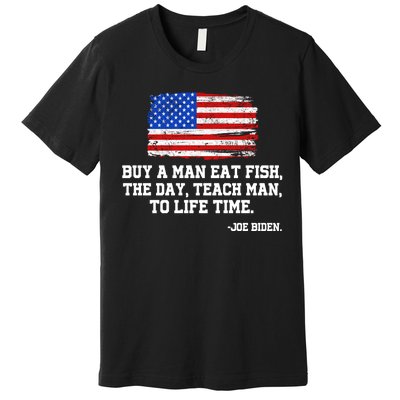 Buy A Man Eat Fish Joe Biden USA American Flag Premium T-Shirt