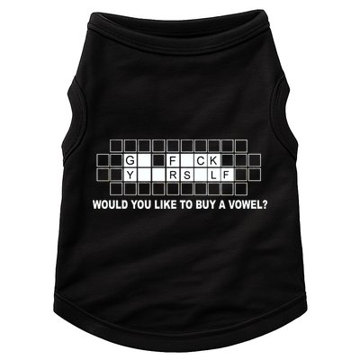 Buy A Vowel Go Fuck Yourself Funny Doggie Tank