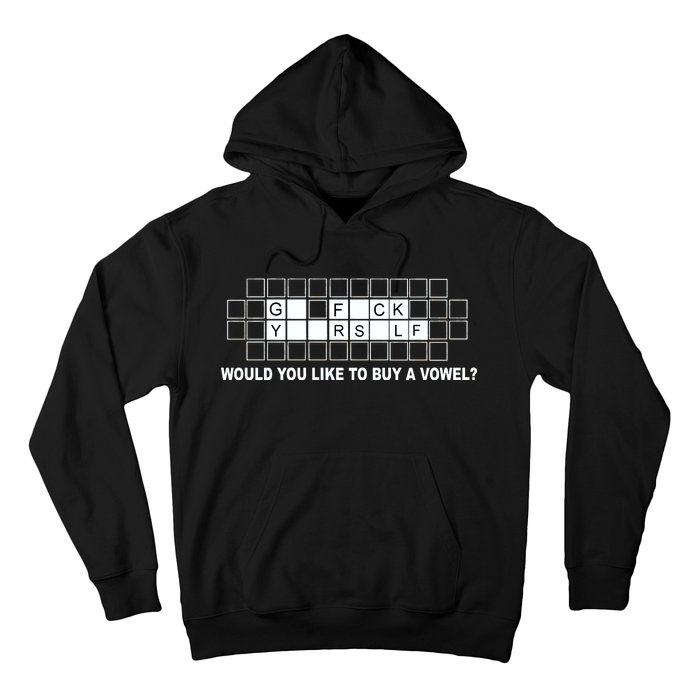 Buy A Vowel Go Fuck Yourself Funny Hoodie