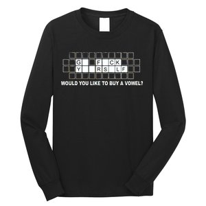 Buy A Vowel Go Fuck Yourself Funny Long Sleeve Shirt