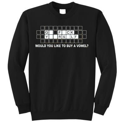 Buy A Vowel Go Fuck Yourself Funny Sweatshirt