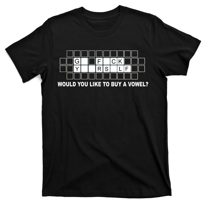 Buy A Vowel Go Fuck Yourself Funny T-Shirt