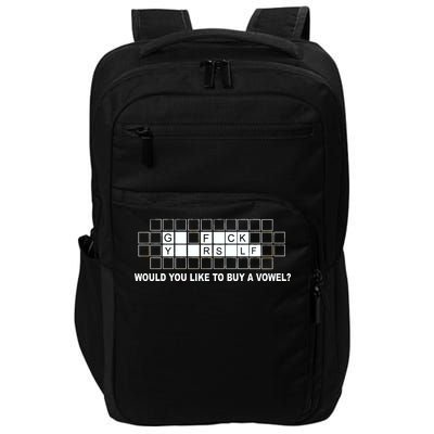 Buy A Vowel Go Fuck Yourself Funny Impact Tech Backpack