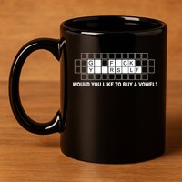 Buy A Vowel Go Fuck Yourself Funny 11oz C Handle Ceramic Mug