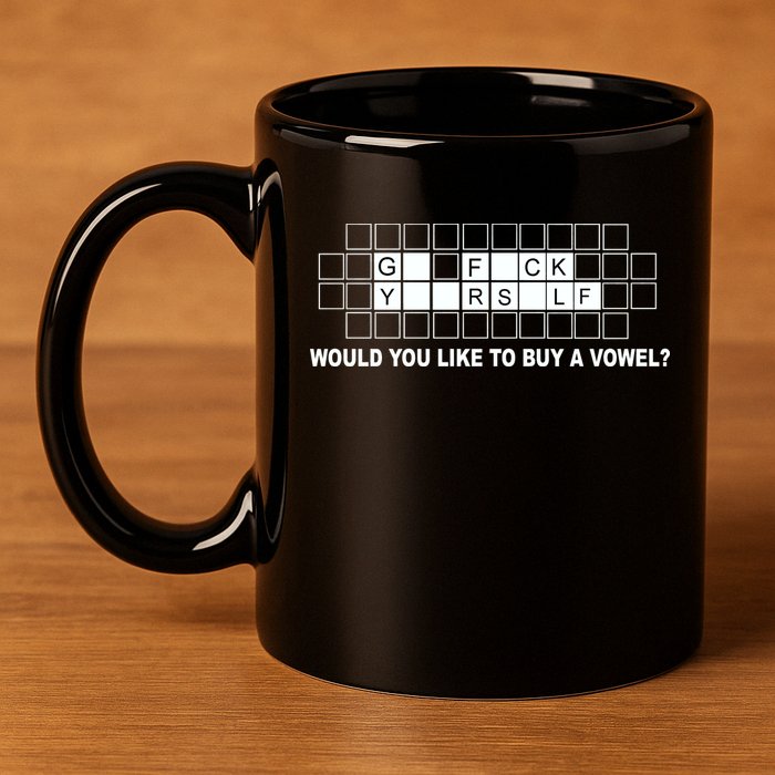 Buy A Vowel Go Fuck Yourself Funny 11oz C Handle Ceramic Mug
