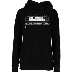 Buy A Vowel Go Fuck Yourself Funny Womens Funnel Neck Pullover Hood