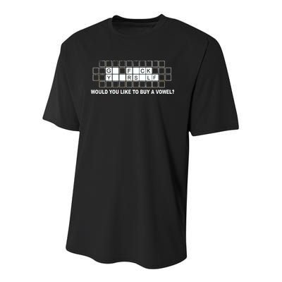 Buy A Vowel Go Fuck Yourself Funny Youth Performance Sprint T-Shirt