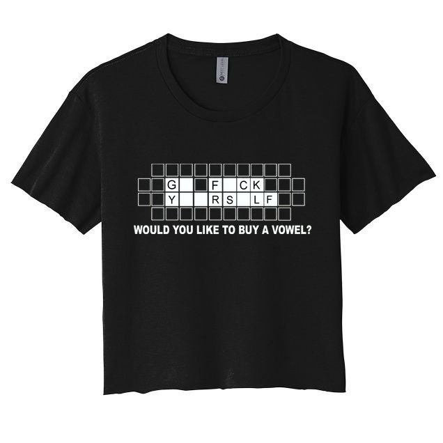 Buy A Vowel Go Fuck Yourself Funny Crop Top