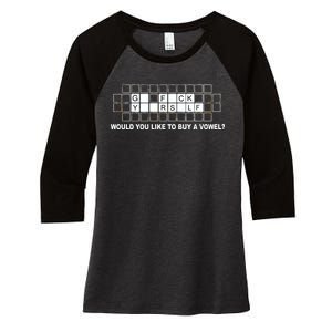 Buy A Vowel Go Fuck Yourself Funny Women's Tri-Blend 3/4-Sleeve Raglan Shirt