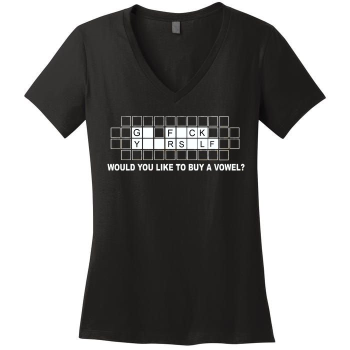 Buy A Vowel Go Fuck Yourself Funny Women's V-Neck T-Shirt