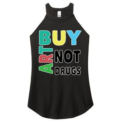 Buy Art Not Drugs  Colorful  Women's Perfect Tri Rocker Tank