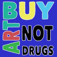 Buy Art Not Drugs  Colorful  Hoodie