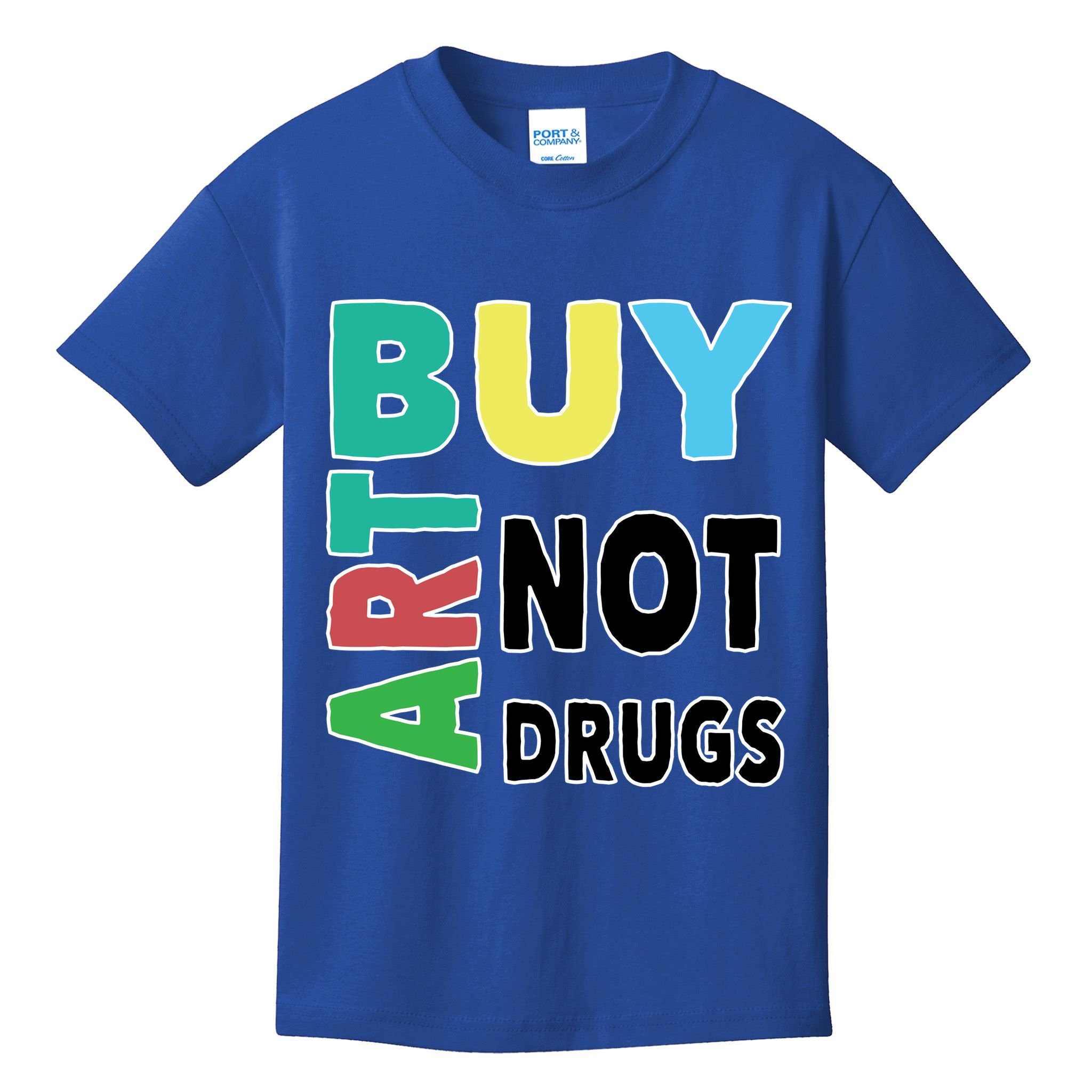 Buy Art Not Drugs  Colorful  Kids T-Shirt