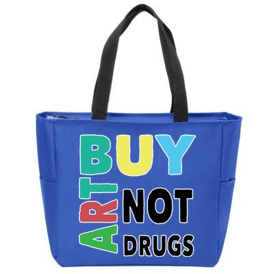 Buy Art Not Drugs  Colorful  Zip Tote Bag