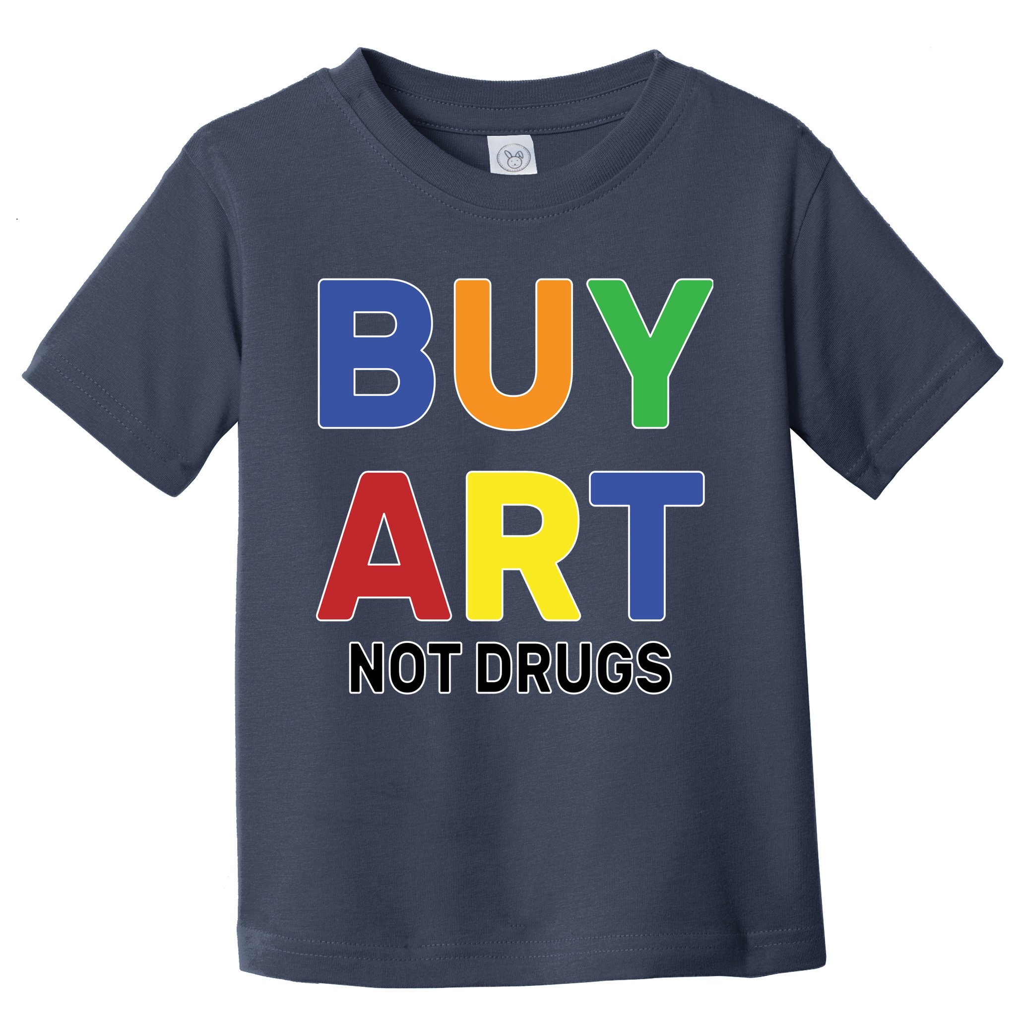 Buy Art Not Drugs Logo Toddler T-Shirt