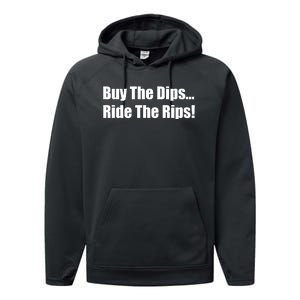 Buy The Dips Ride The Rips Stock Performance Fleece Hoodie