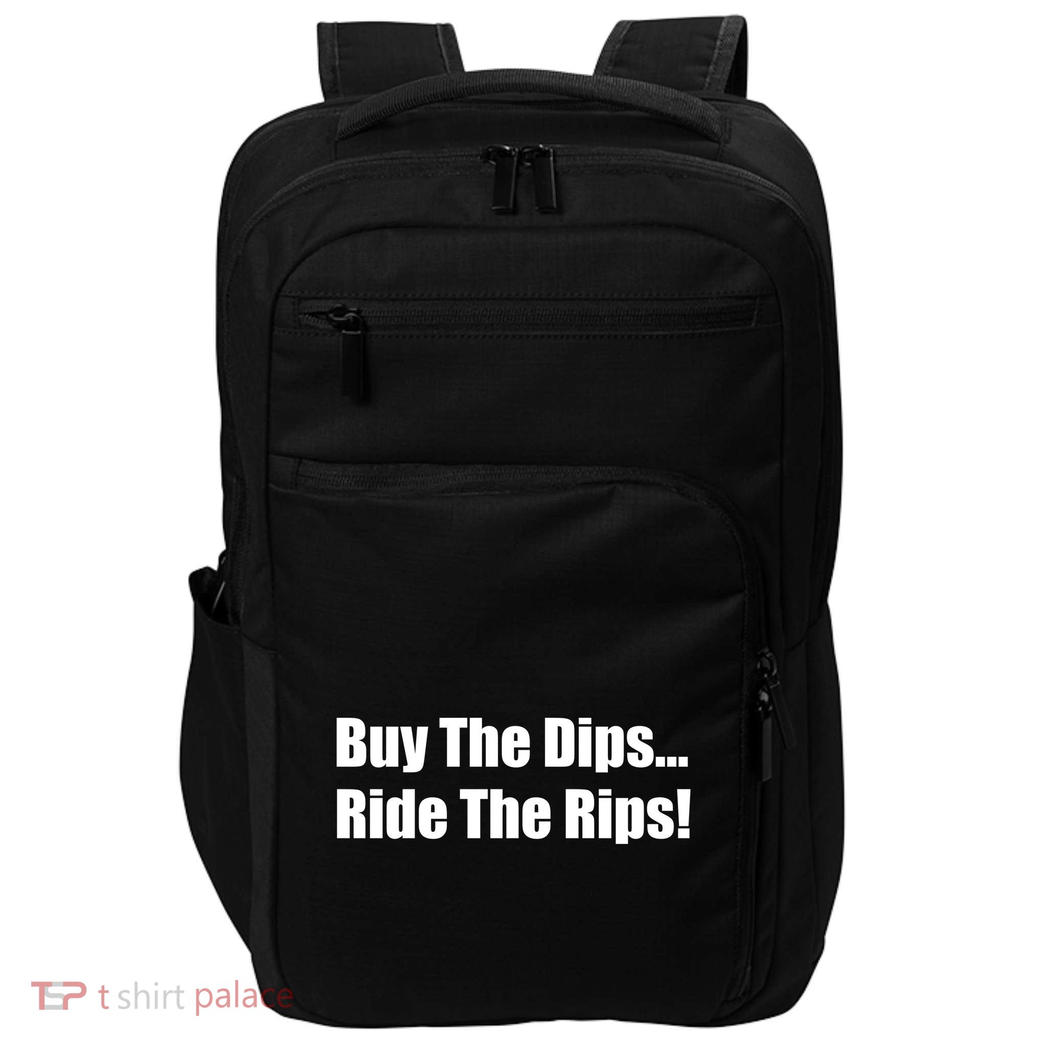 Buy The Dips Ride The Rips Stock Impact Tech Backpack