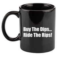 Buy The Dips Ride The Rips Stock 11oz C Handle Ceramic Mug