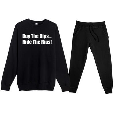 Buy The Dips Ride The Rips Stock Premium Crewneck Sweatsuit Set