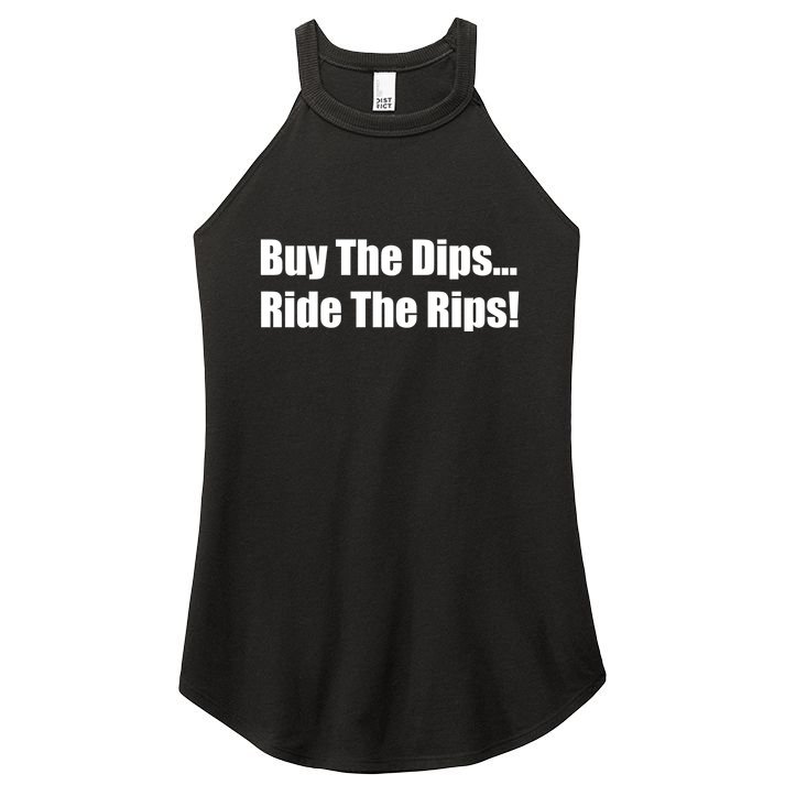 Buy The Dips Ride The Rips Stock Women's Perfect Tri Rocker Tank