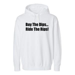 Buy The Dips Ride The Rips Stock Garment-Dyed Fleece Hoodie