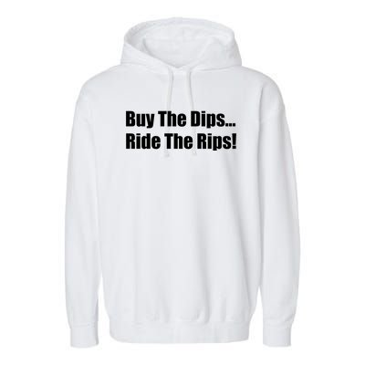 Buy The Dips Ride The Rips Stock Garment-Dyed Fleece Hoodie