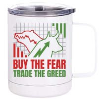 Buy The Fear Trade The Greed 12 oz Stainless Steel Tumbler Cup