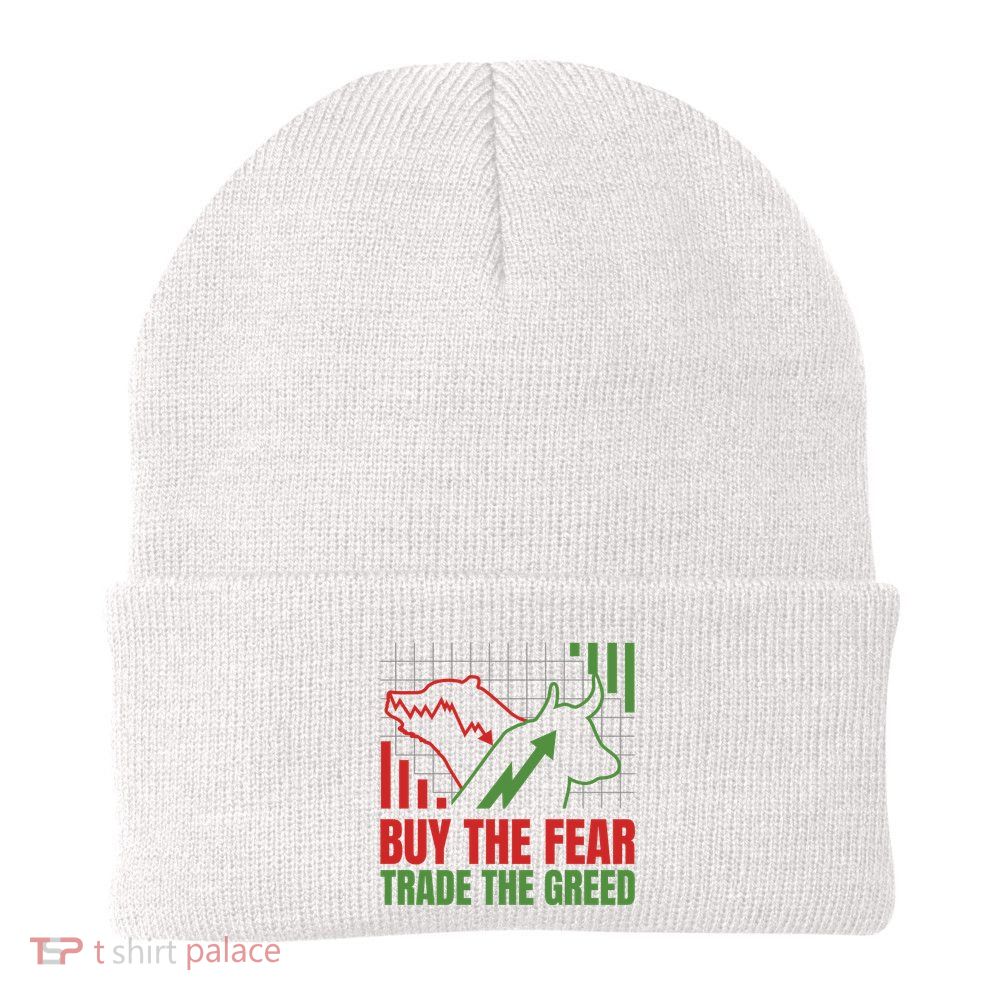 Buy The Fear Trade The Greed Beanie